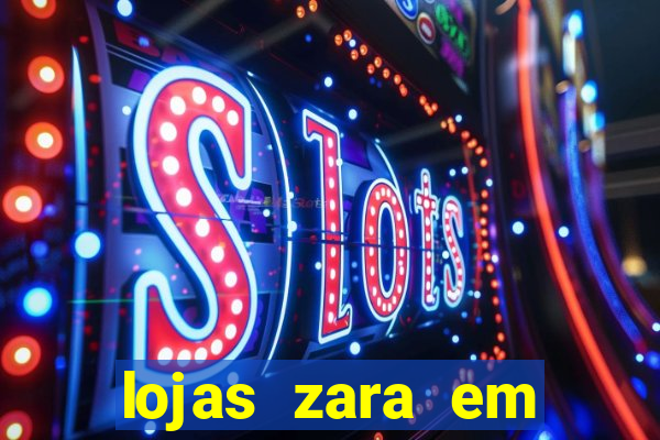 lojas zara em porto alegre